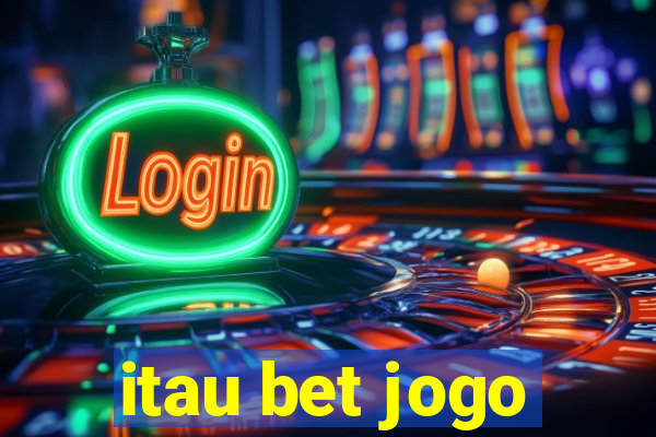 itau bet jogo